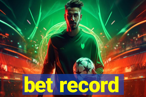 bet record